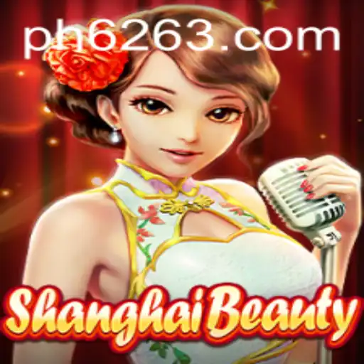 Discover the Allure of ShanghaiBeauty: A Fascinating Journey into a Unique Gameplay