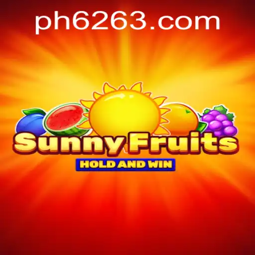 SunnyFruits: An Exciting Gaming Experience at PH62.COM