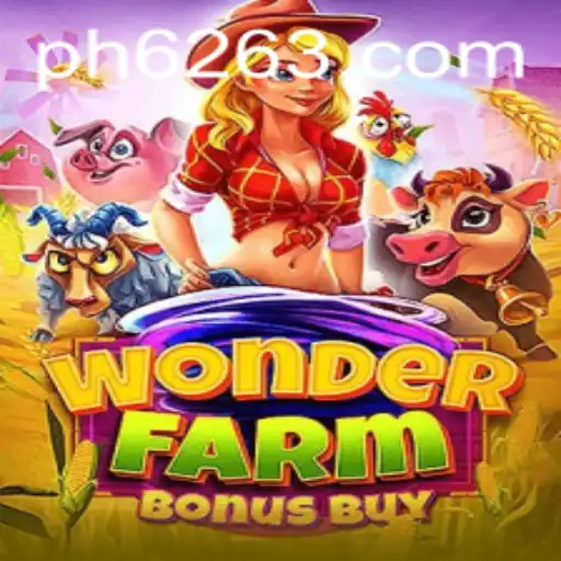 Discover the Exciting World of WonderFarmBonusBuy at PH62.COM